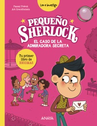 Pequeo Sherlock: El caso de la admiradora secreta