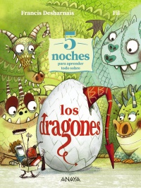 5 noches para aprender todo sobre los dragones