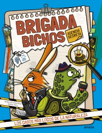 Brigada Bichos. Agencia Secreta