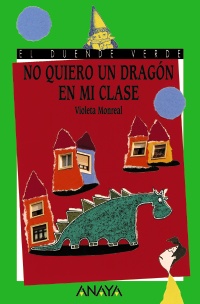 No quiero un dragón en mi clase