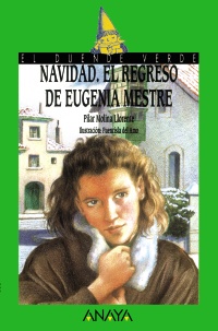 Navidad. El regreso de Eugenia Mestre